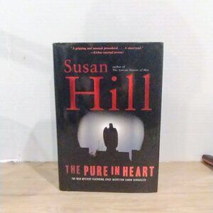 1st Print Susan Hill Pure In Heart (Simon Serrailler #2) 1st Ed Hardcover Book